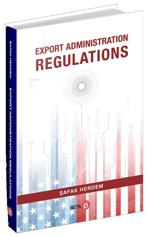 Export Administration Regulations - Şafak Herdem | Yeni ve İkinci El U