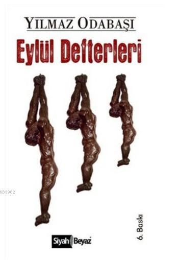 Eylül Defterleri - Yılmaz Odabaşı | Yeni ve İkinci El Ucuz Kitabın Adr