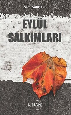 Eylül Salkımları - Sami Sarıtepe | Yeni ve İkinci El Ucuz Kitabın Adre