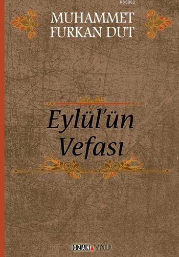 Eylül'ün Vefası - Muhammet Furkan Dut | Yeni ve İkinci El Ucuz Kitabın