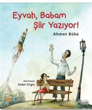 Eyvah, Babam Şiir Yazıyor! - Ahmet Büke | Yeni ve İkinci El Ucuz Kitab