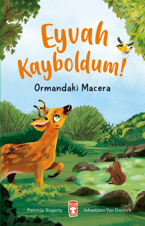 Eyvah Kayboldum - Ormandaki Macera - Patricia Hegarty | Yeni ve İkinci