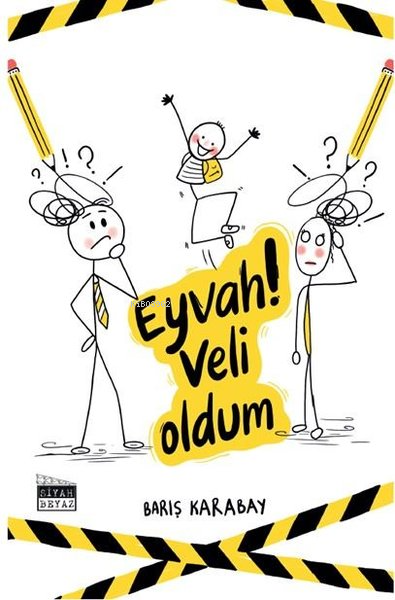 Eyvah! Veli Oldum - Barış Karabay | Yeni ve İkinci El Ucuz Kitabın Adr