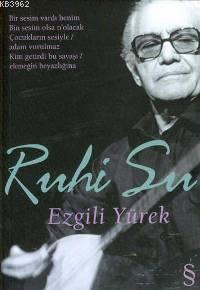 Ezgili Yürek - Ruhi Su | Yeni ve İkinci El Ucuz Kitabın Adresi