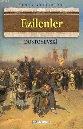 Ezilenler - Fyodor Mihayloviç Dostoyevski | Yeni ve İkinci El Ucuz Kit