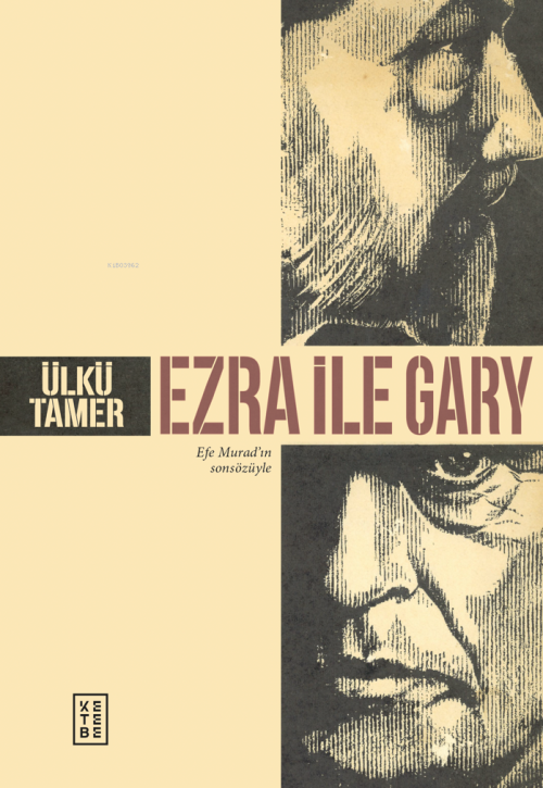 Ezra İle Gary - Ülkü Tamer | Yeni ve İkinci El Ucuz Kitabın Adresi