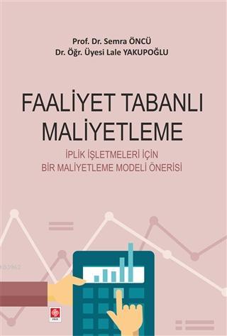 Faaliyet Tabanlı Maliyetleme - Lale Yakupoğlu | Yeni ve İkinci El Ucuz