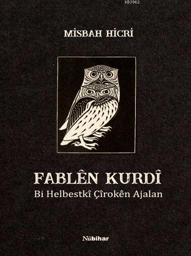 Fablen Kurdi - Misbah Hicri | Yeni ve İkinci El Ucuz Kitabın Adresi