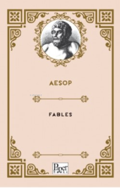 Fables - Aesop | Yeni ve İkinci El Ucuz Kitabın Adresi