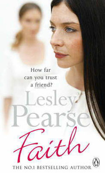 Faith - Lesley Pearse | Yeni ve İkinci El Ucuz Kitabın Adresi