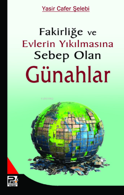 Fakirliğe ve Evlerin Yıkılmasına Sebep Olan Günahlar - Yasin Cafer Şel