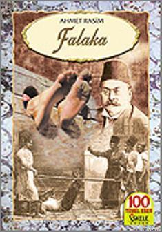 Falaka - Ahme Rasim | Yeni ve İkinci El Ucuz Kitabın Adresi