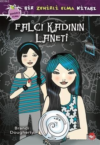 Falcı Kadının Laneti - Bir Zehirli Elma Kitabı - Brandi Dougherty | Ye