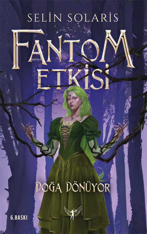 Fantom Etkisi;Doğa Dönüyor - Selin Solaris | Yeni ve İkinci El Ucuz Ki