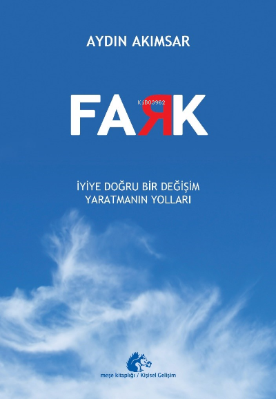 Fark;İyiye doğru bir değişim yaratmanın yolları - Aydın Akımsar | Yeni