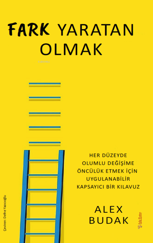 Fark Yaratan Olmak - Alex Budak | Yeni ve İkinci El Ucuz Kitabın Adres