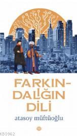 Farkındalığın Dili - Atasay Müftüoğlu | Yeni ve İkinci El Ucuz Kitabın