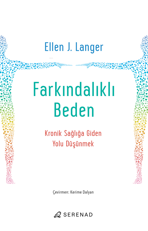 Farkındalıklı Beden - Ellen J. Langer | Yeni ve İkinci El Ucuz Kitabın