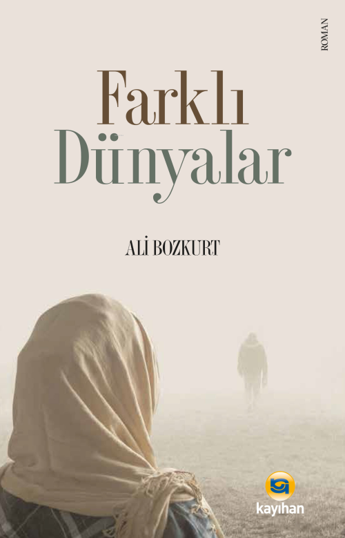 Farklı Dünyalar - Ali Bozkurt | Yeni ve İkinci El Ucuz Kitabın Adresi