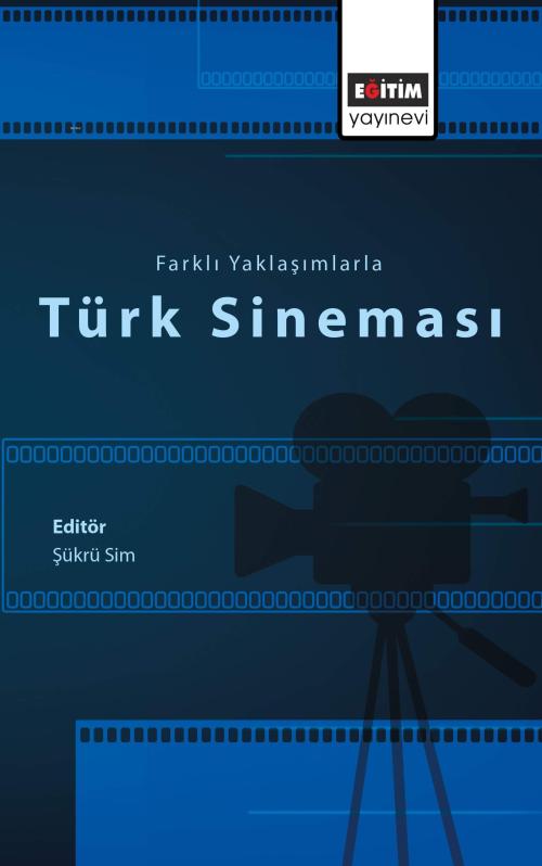 Farklı Yaklaşımlarla Türk Sineması - Şükrü Sim | Yeni ve İkinci El Ucu