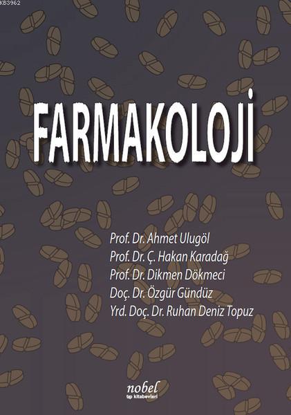 Farmakoloji - Ahmet Ulugöl | Yeni ve İkinci El Ucuz Kitabın Adresi