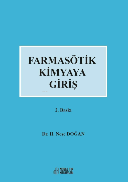 Farmasötik Kimyaya Giriş 2.Baskı - H. Neşe Doğan | Yeni ve İkinci El U