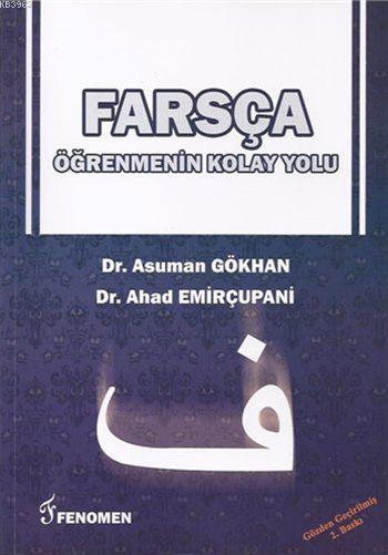 Farsça Öğrenmenin Kolay Yolu - Asuman Gökhan | Yeni ve İkinci El Ucuz 