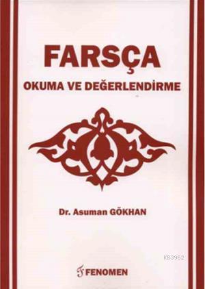 Farsça Okuma ve Değerlendirme - Asuman Gökhan | Yeni ve İkinci El Ucuz