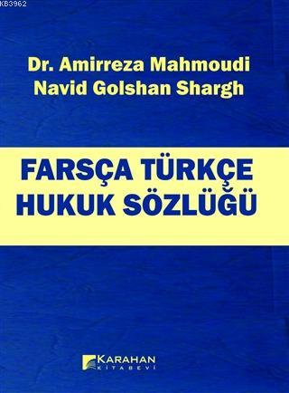 Farsça Türkçe Hukuk Sözlüğü - Amirreza Mahmoudi | Yeni ve İkinci El Uc