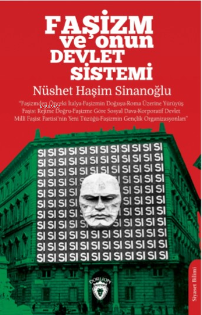 Faşizm ve Onun Devlet Sistemi - Nüshet Haşim Sinanoğlu | Yeni ve İkinc