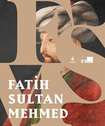 Fatih Sultan Mehmed - Halil İnalcık | Yeni ve İkinci El Ucuz Kitabın A