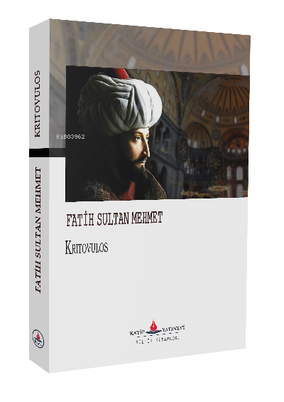 Fatih Sultan Mehmet - Kritovulos | Yeni ve İkinci El Ucuz Kitabın Adre