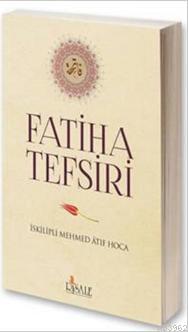 Fatiha Tefsiri - İskilipli Mehmed Atıf Hoca- | Yeni ve İkinci El Ucuz 