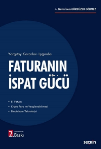 Faturanın İspat Gücü - Nevin İrem Gürbüzer Görmez | Yeni ve İkinci El 