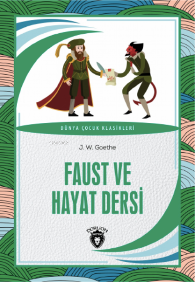 Faust ve Hayat Dersi - J.W. Goethe | Yeni ve İkinci El Ucuz Kitabın Ad