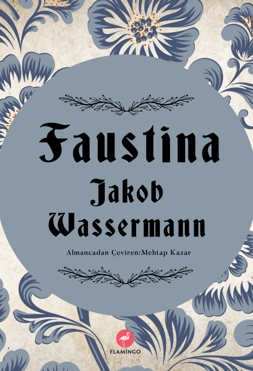 Faustina - Jakob Wassermann | Yeni ve İkinci El Ucuz Kitabın Adresi