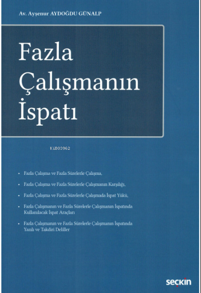 Fazla Çalışmanın İspatı - Ayşenur Aydoğdu Günalp | Yeni ve İkinci El U