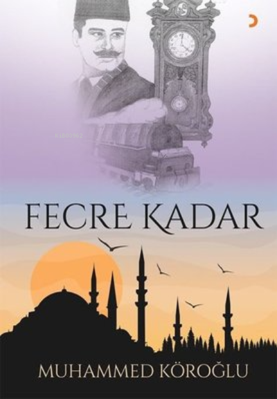 Fecre Kadar - Muhammed Köroğlu | Yeni ve İkinci El Ucuz Kitabın Adresi