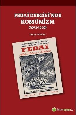 Fedai Dergisi'nde Komünizm (1963-1979) - Pınar Tokaş | Yeni ve İkinci 