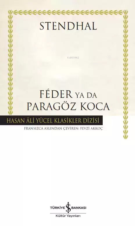 Feder Ya Da Paragöz Koca - Marie-Henri Beyle Stendhal | Yeni ve İkinci