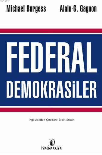 Federal Demokrasiler - Michael Burgess | Yeni ve İkinci El Ucuz Kitabı