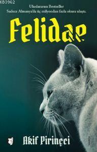 Felidae - Akif Pirinçci | Yeni ve İkinci El Ucuz Kitabın Adresi