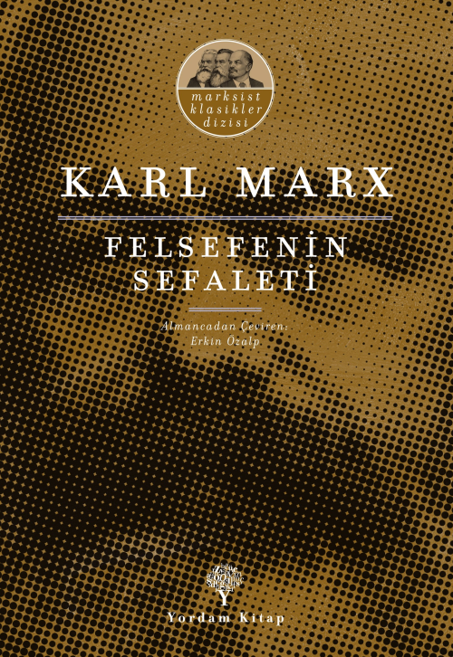 Felsefenin Sefaleti - Karl Marx | Yeni ve İkinci El Ucuz Kitabın Adres