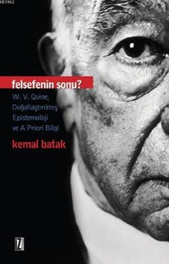 Felsefenin Sonu? - Kemal Batak | Yeni ve İkinci El Ucuz Kitabın Adresi