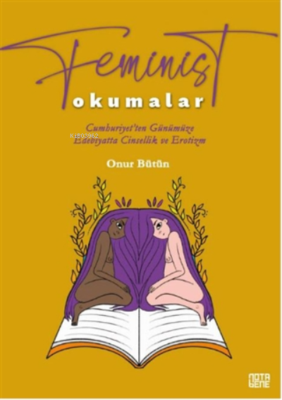 Feminist Okumalar - Onur Bütün | Yeni ve İkinci El Ucuz Kitabın Adresi