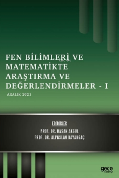 Fen Bilimleri ve Matematikte Araştırma ve Değerlendirmeler - Hasan Akg