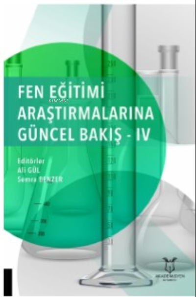 Fen Eğitimi Araştırmalarına Güncel Bakış - IV - Semra Benzer | Yeni ve