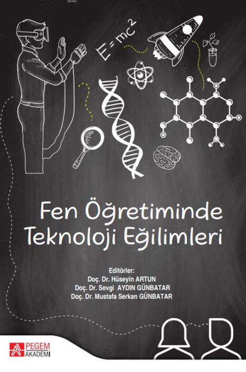 Fen Öğretiminde Teknoloji Eğilimleri - Mustafa Serkan Günbatar | Yeni 