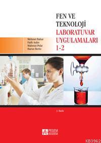 Fen ve Teknoloji Laboratuvar Uygulamaları 1-2 - Fatih Aydın | Yeni ve 