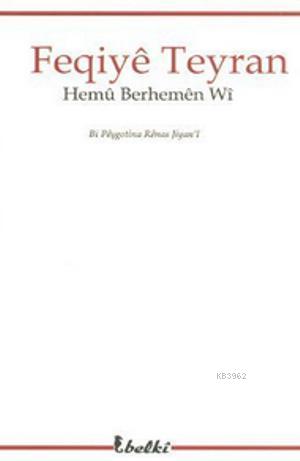 Feqiye Teyran; Bi Peşgonita Renas Jiyan'i - Hemu Berhemen Wi | Yeni ve